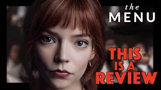 The Menu - This is a Review