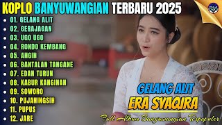 Download lagu GELANG ALIT - GERAJAGAN - UGO UGO || Album Era Syaqira Koplo Banyuwangi Terbaru 2025 - On Trending mp3 Download lagu GELANG ALIT - GERAJAGAN - UGO UGO || Album Era Syaqira Koplo Banyuwangi Terbaru 2025 - On Trending mp3