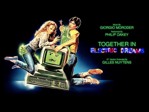Giorgio Moroder & Philip Oakey: Together In Electric Dreams [Extended by Gilles Nuytens]