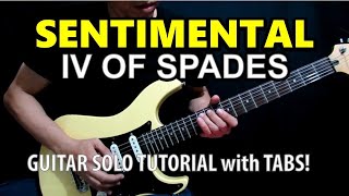 Sentimental - IV Of Spades | Guitar Solo Tutorial with Tabs