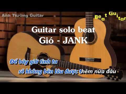Karaoke Gió - JanK Guitar Solo Beat Acoustic | Anh Trường Guitar