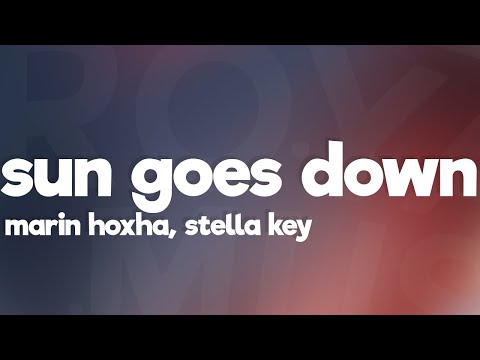 Marin Hoxha, Stella Key - Sun Goes Down (Lyrics) [7clouds Release]