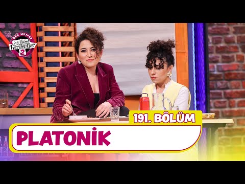 Platonik (191. Bölüm) - Çok Güzel Hareketler 2