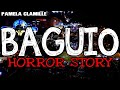 Baguio Horror Story - Tagalog Horror Story (True Story)