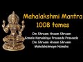 Maha Lakshmi Mantra 1008 times | Om Shreem Hreem Shreem Kamale Kamalalaye Praseeda Praseeda