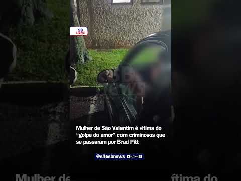Mulher de São Valentim é vítima do “golpe do amor” com criminosos que se passaram por Brad Pitt