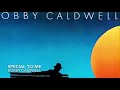 Special to Me / Bobby Caldwell