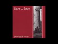 Face To Face - I'm Not Afraid