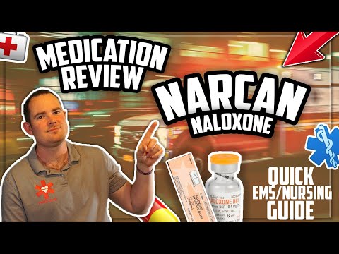 What is Narcan / Naloxone - Quick EMS / Nursing Guide
