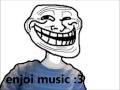 Troll Dubstep