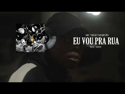 MC Nego Marvin - Eu Vou Pra Rua (DJ PEPI)  {Vizualizer oficial}