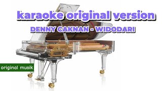 Download lagu KARAOKE ORIGINAL VERSION DENNY CAKNAN WIDODARI KARAOKE TANPA VOCAL  mp3