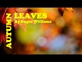 Roger Williams Autumn Leaves