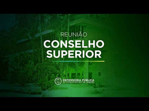 Reunião Ordinária do Conselho Superior - 06/02/2025