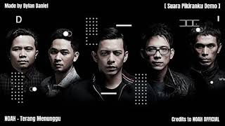 Download lagu NOAH - Terang Menunggu (Suara Pikiranku Demo) mp3