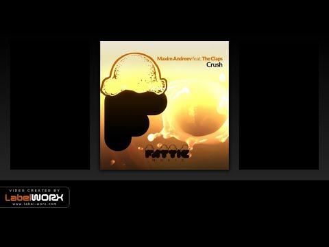 Maxim Andreev feat. The Claps - Crush (Radio Mix)
