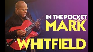 Mark Whitfield Interview | Jazz Guitarist - Freddie Green Comping Rhythm Style