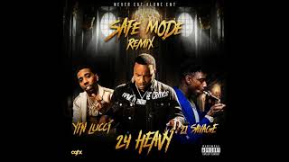24Heavy ft. YFN Lucci &amp; 21 Savage - Safe Mode (Remix)