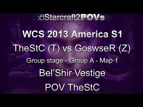 SC2 HotS - WCS 2013 AM S1 CL - TheStC vs GoswseR - Group A - Map 1 - Bel'Shir Vestige - TheStC