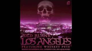 Cold Blank - Los Angeles feat. Whiskey Pete (Dirty Mix)
