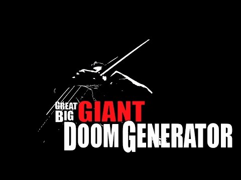 Great Big Giant Doom Generator - God King