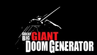 Great Big Giant Doom Generator - God King