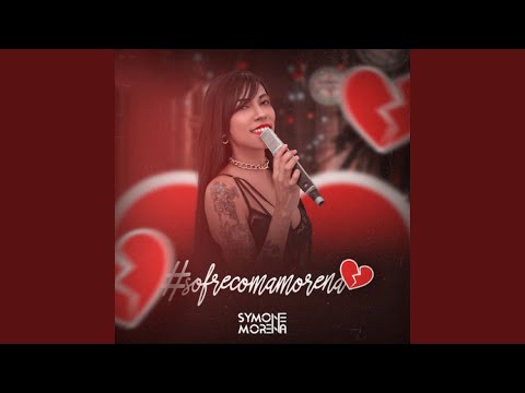 Cadê o Amor? Se Não Vai Me Dar Arruma Outro