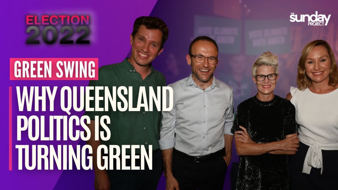 EXPLAINED: Why The Greens Had A Federal Election 'Greenslide' In Queensland