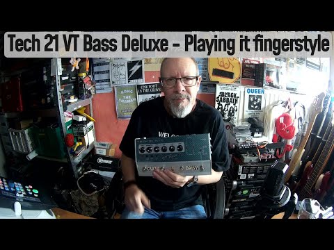 Me and my Bass - Tech 21 VT Bass Deluxe - Playing it fingerstyle