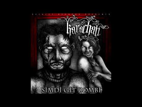 Karaçalı - Majik - Şimdi Git Zombi (2008) (Official Audio)