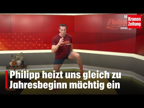 Philipp bewegt am Mittwoch, 1.1.: Fit ins neue Jahr
