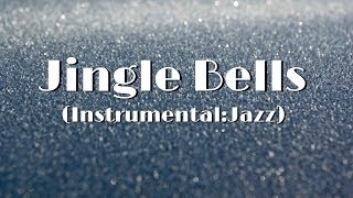 Classic Christmas Song l Jingle Bells (Instrumental: Jazz) 🎷