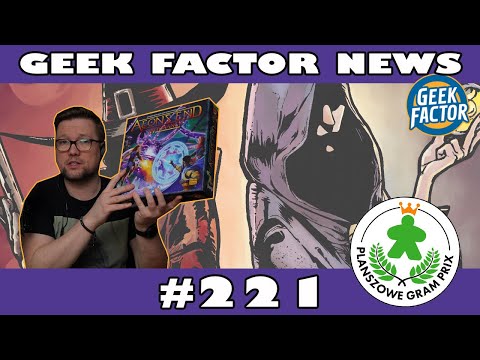 Geek Factor News 221 | Planszowe Gram Prix 2025 | Na Kogo Głosuję?