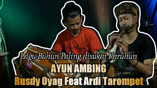 Download lagu AYUN AMBING Versi Tarompet mp3 Download lagu AYUN AMBING Versi Tarompet mp3