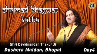 Shri Devkinandan Thakur Ji || Shrimad Bhagwat Katha || Dushera Maidan || Bhopal || LIVE Day 04 || 17-11-2016