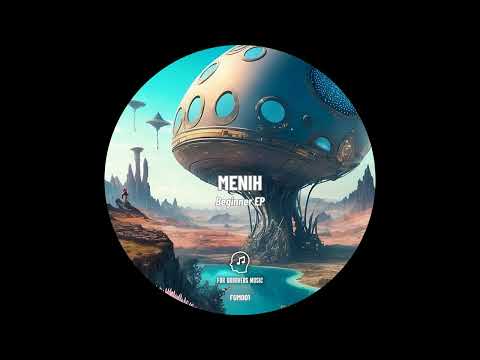 Menih - Beginner (Original Mix)