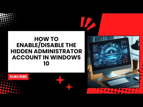 How to enable/disable the hidden administrator account in Windows 10 thumbnail
