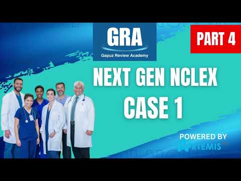 EP6: Next Generation NCLEX Cases - MCN Case 1 (Part 4 of 5)