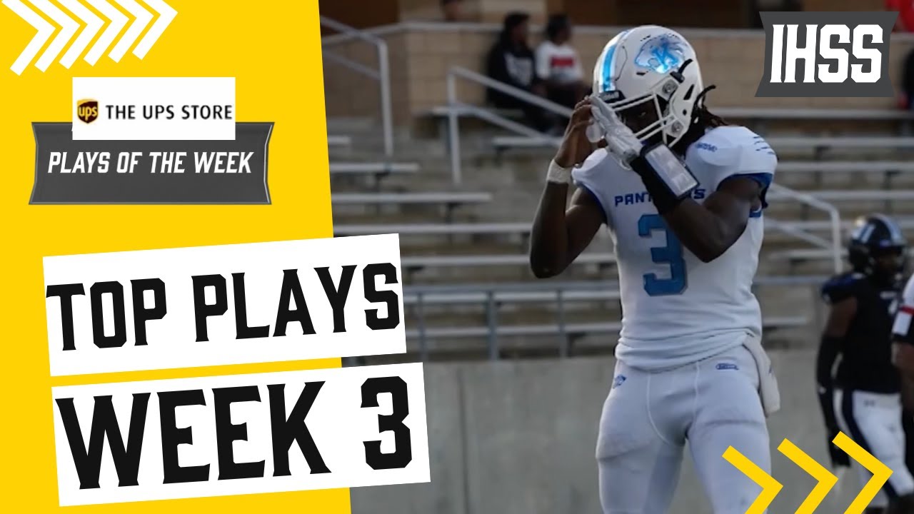 Top High School Plays of the Week | Brought to You by The UPS Store