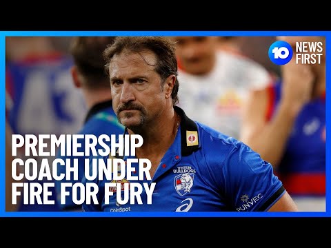 Bulldog's Coach Luke Beveridge Under Fire | 10 News First