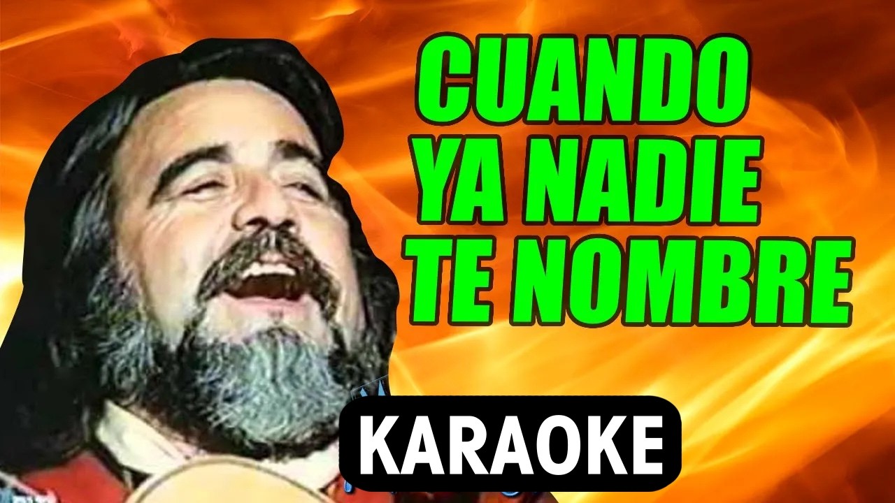 Cuando Ya Nadie Te Nombre