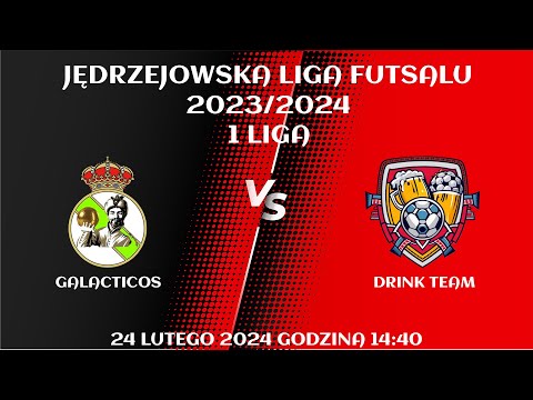 JLF 23/24 | 1 Liga JLF | Galacticos - Drink Team