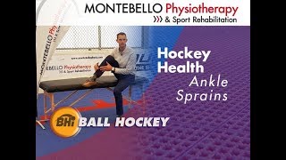 Hockey Health Episode 1 - Ankle Sprains