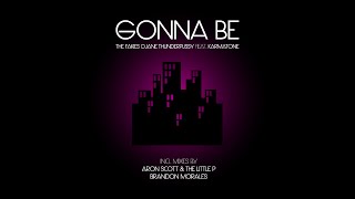 The Fakies, Djane Thunderpussy feat Karmatone - Gonna Be - Brandon Morales Harvest Mix