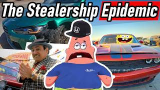 The Car Stealership Epidemic