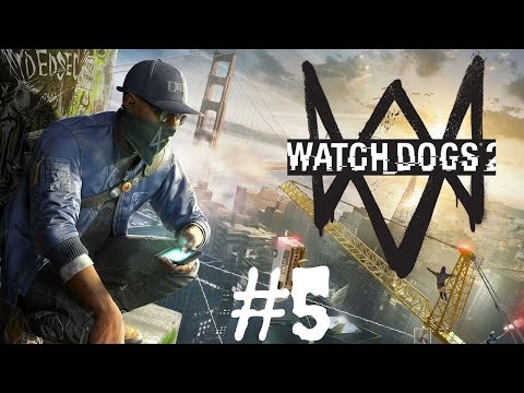 Watch Dogs 2 Walkthrough Gameplay Part 5 (Full Game) – 1080p Full HD PS4 – No Commentary.