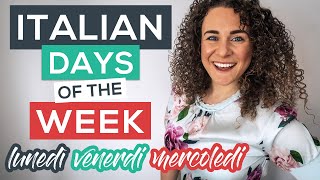 Italian Days of the Week AND Tricks to Remember Them [🇮🇹Italian for Beginners]