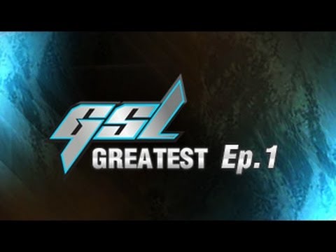 GSL's Greatest Ep.1 - August vs Leader