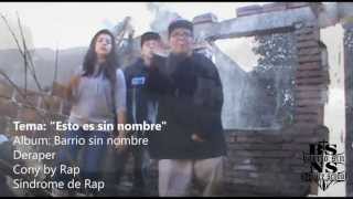 preview picture of video 'Esto es sin nombre - BSN (Cony by Rap-Derraper-Sindrome) - 2013'