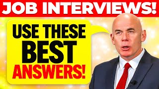 8 GREAT ANSWERS to INTERVIEW QUESTIONS! (How to ANSWER Job Interview Questions!)